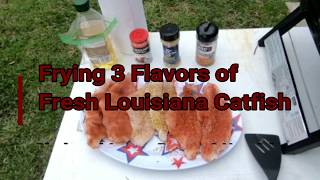 Frying 3 Flavors of Fresh Catfish