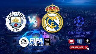 Fifa Mobile Man City vs Real Madrid Champions League #fifamobile #mancity #vs #realmadrid #video