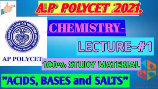 A.P POLYCET 2021 CHEMISTRY:𝘼𝘾𝙄𝘿𝙎, 𝘽𝘼𝙎𝙀𝙎, 𝙎𝘼𝙇𝙏𝙎. తెలుగులో నేర్చుకుందాం. 𝘓𝘌𝘊𝘛𝘜𝘙𝘌-#1.