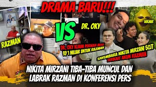 Permasalahan Dr. Oky Nikita Mirzani VS Razman ❗❗Di Konferensi Pers Nikmir Muncul Sekak Razman