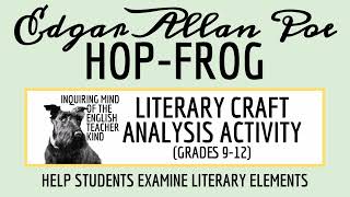 "Hop Frog" by Edgar Allan Poe Literary Craft Analysis Activity for High School