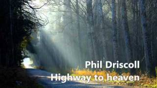 Phil Driscoll - Highway to heaven