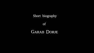 Garab Dorje Short Biography