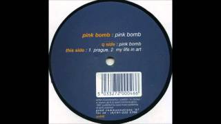 Pink Bomb - Pink Bomb