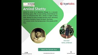 KYE Talks with Arvind Shetty, Founder of Sushaam Artech