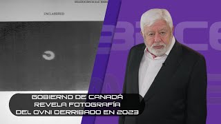 Gobierno de Canadá revela fotografía del OVNI derribado en 2023