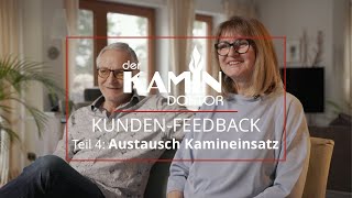 Kunden-Feedback (Teil 4) - Austausch Kamineinsatz