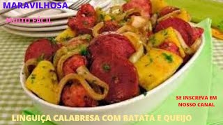 LINGUIÇA COM BATATA E QUEIJO DE UMA FORMA NUNCA VISTA, FÁCIL