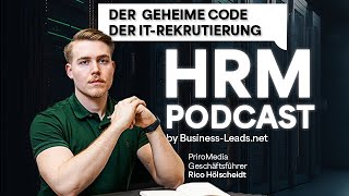 HR-Expert Talk: Der geheime Code IT-Rekruitierung | Rico Hölscheidt im Interview