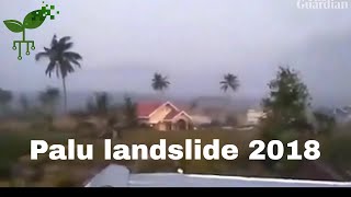 Human effect on hazards: Palu landslide 2018 | Earth Hazards | meriSTEM