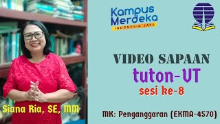 Video Sapaan ke-8 MK. Penganggaran EKMA4570, Siana Ria, SE, MM - Universitas Terbuka