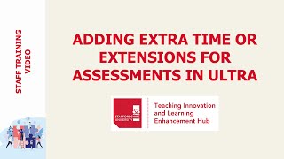 Adding extra time for tests or extensions for assignments in Ultra