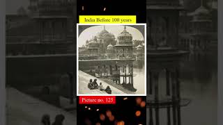 India before 100 years(2)