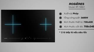 Bếp từ cao cấp chính hãng Rosieres | Model RPI 7200/I | Thương hiệu Pháp