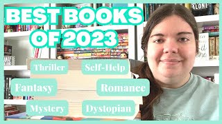 📚 Best Books Of 2023 📚 My Favorite Romance, Mystery, Thriller, Self-Help, Dystopian, & Fantasy Reads