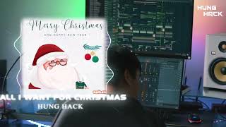 All I Want For Christmas Is You Remix | Hưng Hack | Nhạc Giáng Sinh Noel Cực Hot Tik Tok 2023