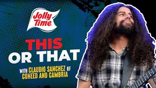 This Or That? with Claudio Sanchez of Coheed and Cambria