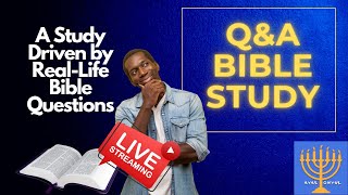 It's Time for Friday Night Q&A: A Study Driven by Real-Life Bible Questions about Yah & Other Topics