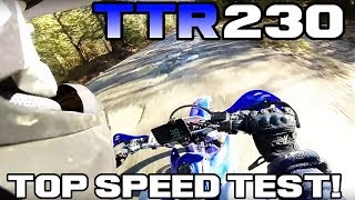 Yamaha TTR230 Top speed test!