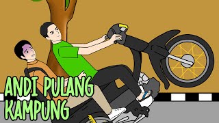 Part 9 - KEMBALINYA ANDI KE KAMPUNG HALAMAN - Drama Animasi Sekolah