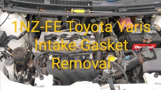 2006-2018 Toyota Yaris 1NZ-FE 1NZFE Intake Manifold Gasket Removal Walkthrough