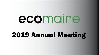 2019 ecomaine Annual Meeting