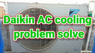 Daikin AC 1.5 ton cooling problem solve