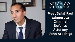 Meet Saint Paul Minnesota Criminal Defense Attorney John Arechigo