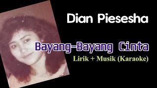 Bayang-Bayang Cinta - Dian Piesesha