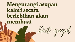 Diet Gagal? Coba Perhatikan Ini. [ Diet ]