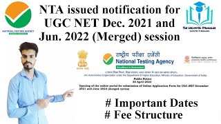 NTA issued notification for UGC NET Dec 2021 and 2022 (merged) session  | UGC/NTA-NET/JRF