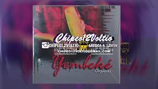 Yembeke Orquesta - Amarilla Se Pone (HQ) CHiPEO12VOLTiO