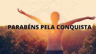 PARABÉNS PELA CONQUISTA! (Mensagem voz fem)