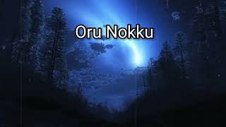 Oru nokku [ slowed + reverb] | Sunday Holiday | Asif Ali  | Aparna Balamurali  | Earth Hut