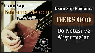 Sıfırdan Uzun  Sap Bağlama Dersleri #006