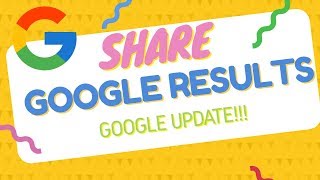 How To Share Google Search Results With Others - Google Search Update