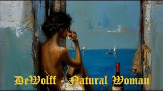 DeWolff - Natural Woman