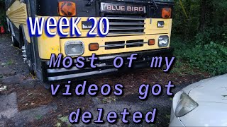 Skoolie Week 20: Most of my videos got Deleted