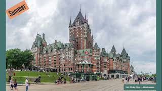 Chateau Frontenac in different seasons