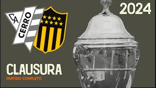 APERTURA 2024: CERRO VS PEÑAROL · PARTIDO COMPLETO