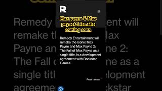 Max Payne & Max Payne Remake remastered Coming soon