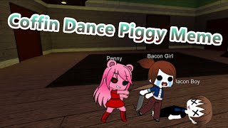 |Gacha Club| 🐷 Piggy Roblox Coffin Dance Meme Compilation ⚰️ Do U see Ghosty & Budgey? |Gacha Life|