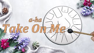 Take On Me (Easy Beginner Tutorial Book 2) - Steel Tongue drum /Tank Drum Cover with Tabs