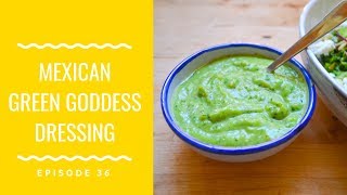 THE BEST GREEN GODDESS DRESSING | How to make Green Chile Sauce