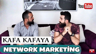 Kafa Kafaya |  Network Marketing Yalan Mı?