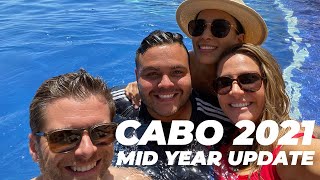 Cabo Vacay Mid-Year Update