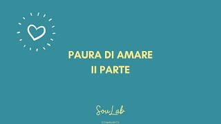 Paura di amare - II parte