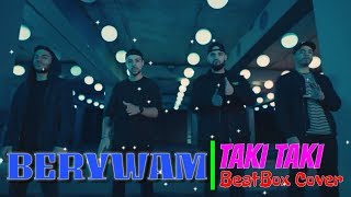 Taki Taki Berywam - BeatBox Cover