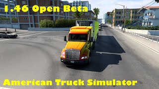 American Truck Simulator - 1.46 Update (Open Beta)