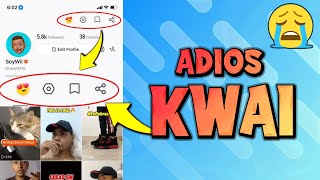 KWAI DEJO DE PAGAR - ADIOS KWAI 😥😥 / COMO GANAR DINERO EN KWAI 🔥